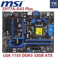 MSI ZH77A-G43 PIUS original motherboard H77 DDR3 LGA 1155  32GB ATX used motherboard