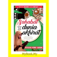 MyB Buku : Sahabat Dunia Akhirat "Ustazah Asma’ Harun" (Galeri Ilmu)