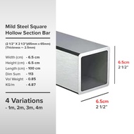 (2 1/2'' X 2 1/2'')(65mm x 65mm)(Thickness +- 2.5mm) Mild Steel Square Hollow Section Bar Besi Hollow Segi Empat Sama 四方