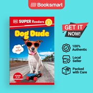 DK Super Readers Level 2 Dog Dude [Paperback] DK - 9780593847244