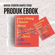 Everything I Know About Love by Dolly Alderton
