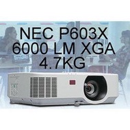 NEC P603X  超可攜專業高亮度 6000 lumens  XGA 投影機,原廠公司貨3年保固