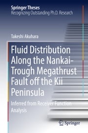 Fluid Distribution Along the Nankai-Trough Megathrust Fault off the Kii Peninsula Takeshi Akuhara