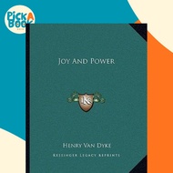 Joy and Power by Henry Van Dyke (US edition, paperback)
