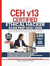 CEH v13 CERTIFIED ETHICAL HACKER EXAM PREP 2026–2028: Master Penetration Testing and Cybersecurity S