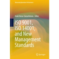 ISO 9001, ISO 14001, and New Management Standards (2018)
