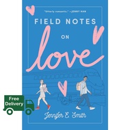 Yay Yay Yay ! >>>> FIELD NOTES ON LOVE หนังสือใหม่ English Book พร้อมส่ง