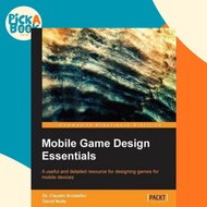 [100% Original Books] - Mobile Game Design Essentials by Dr. Claudio Scolastici (UK edition, paperba