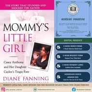 Mommy's Little Girl: Casey Anthony And Her Daughter Caylee's Tragic Fate [Diane Fanning]