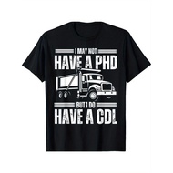 Funny Trucker Design For Men Women CDL Truck Driver Trucking T-Shirt