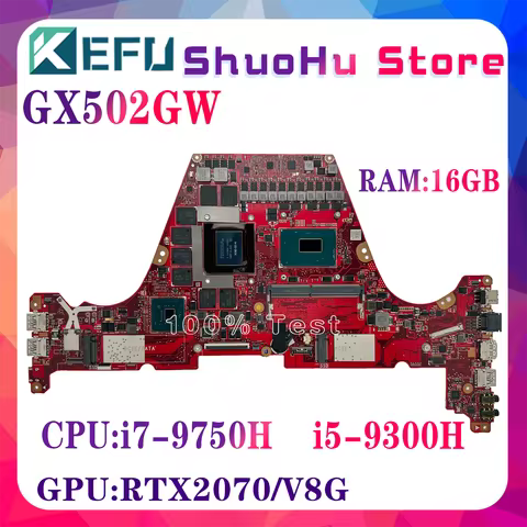 KEFU GX502GW Mainboard For ASUS ROG Zephyrus GX502GU GX502GV Laptop Motherboard 16GB/RAM i5-9300H i7