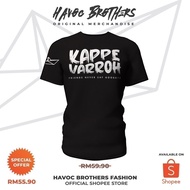 2026 fashion Kappe Varroh T-shirt ( Havoc Brothers ) Tshirt / Baju Microfiber Jersi / Jersey Sublima