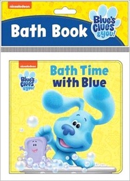 Nickelodeon Blue's Clues &amp; You!: Bath Time with Blue: Bath Book
