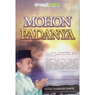 Mohon Padanya - Ustaz Sharhan Shafie