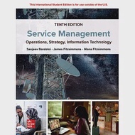 Service Management: Operations,Strategy, Information Technology(10版) 作者：James A. Fitzsimmons,Mona J. Fitzsimmons,Sanjeev K. Bordoloi