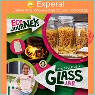 Life Cycle of a Glass Jar by Louise Nelson (UK edition, hardcover)