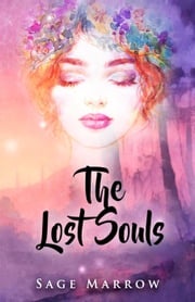 The Lost Souls Sage Marrow