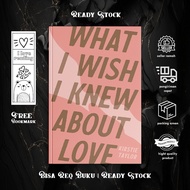 What I Wish I Knew About Love