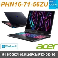 【Acer】16吋 PHN16-71-56ZU i5-13500HX/16G/512GPCIe/RTX4060-8G