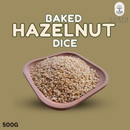 Baked Hazelnut Diced 500G/Roasted Hazelnut Dice Nuts (bakery ingredients)