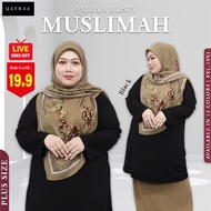 QAYRAA Jersey Muslimah Extra Plus Size - Size 8XL-10XL/Black/Maroon/Red Wine/Dusty Rose/Blue/Purple