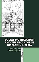 Social Mobilization and the Ebola Virus Disease in Liberia