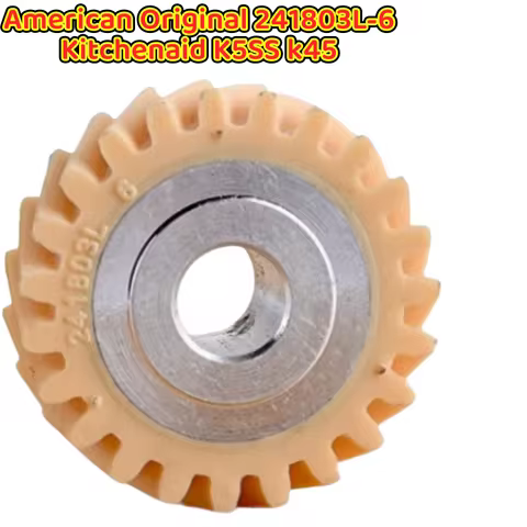 100% Original 241803L-6 Mixer Nylon gear for Kitchenaid K5SS k45 Machine fresh milk foaming machine 