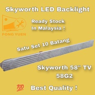 58G2 SKYWORTH 58" LED TV BACKLIGHT (New Set) 58G2
