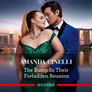 The Bump In Their Forbidden Reunion (The Fast Track Billionaires' Club, Book 1) Amanda Cinelli
