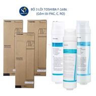 Bộ lõi lọc Toshiba gồm 3 lõi F-1686-PAC/C/RO dùng cho TWP-N1686UV TWP-N1843SV TWP-W1905SV...