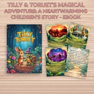 Tilly & Toruet’s Magical Adventure: A Heartwarming Children’s Story - Ebook