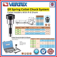 VERTEX TAIWAN V-301 R8 shank ER16 ER32 ER40 Collet Holder Spring collet chuck system