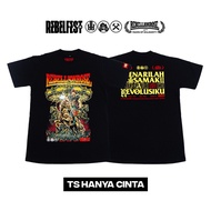 READY STOCK - REBELFEST - TS HANYA CINTA Rebellion Rose Menarilah Bersamaku Kaos Band CMRDS