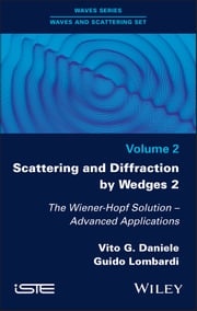 Scattering and Diffraction by Wedges 2 Vito G. Daniele