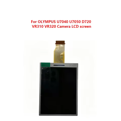 Original Replacement LCD Screen For OLYMPUS U7040 U7050 D720 VR310 VR320 Camera LCD Screen