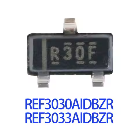 10PCS REF3030AIDBZR REF3033AIDBZR REF3030 REF3033 R30F R30D SOT-23 IC Chip