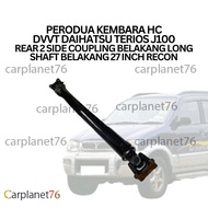 PERODUA KEMBARA HC DVVT DAIHATSU TERIOS J100 LAST REAR 2 SIDE COUPLING BELAKANG LONG SHAFT BELAKANG 