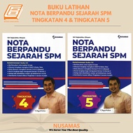[SBCB] Buku Nota & Latihan : Nota Berpandu Sejarah SPM Tingkatan 4 & Tingkatan 5