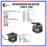 ELCO REFRIGERATOR FAN MOTOR 10W & 18W