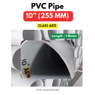 [ 10 " x 1 Meter] 255 MM PVC Grey Pipe Grade AEO Sirim Tebal Diy Pipe Perabot Paip Air Pipe Air Geta