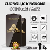 Oppo A15 / A15s Super Kingkong full screen tempered glass, full screen protector