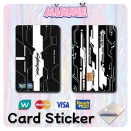 [ CYBERPUNK ] Touch n Go Card Sticker TNG Card/Watsons Card/ACCESS Card/MASTER/VISA Card/CREDIT Card