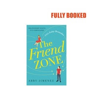 The Friend Zone: The Friend Zone Series, Book 1 (Paperback) by Abby Jimenez