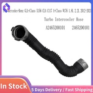 For - A2465200101 Turbo Intercooler Hose for GLA-Class X156 CLA C117 A-Class W176 1.8L 2.2L 2012-202