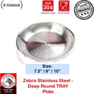 🇹🇭 SUS.304(100% Original) Zebra Thailand Stainless Steel Deep Tray plate/ Tray Mangkuk Pinggan besar