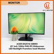ACER EK251Q GBMIX 25 INCH 120HZ FHD IPS LED BACKLIGHT FRAMELESS USED MONITOR