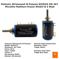 Wirewound Potentiometer 10 Rotation WXD313 2W 4K7 Microfire Multiturn Precision WXD3-13 2 Watt