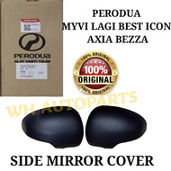 SIDE MIRROR COVER (ORIGINAL)PERODUA MYVI LAGI BEST / ICON AXIA BEZZA