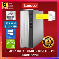 geKR LENOVO IDEACENTRE 3 07IMB05 DESKTOP PC -90NB0099MI (I5-10400/4GB DDR4/512GB SSD/NV GT730 2G/DVD