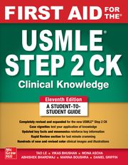 First Aid for the USMLE Step 2 CK, Eleventh Edition Tao Le